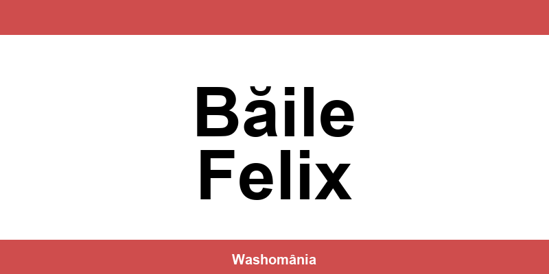 Spălătorie Auto NON-STOP Băile Felix – contact și telefon